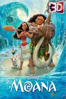 Moana โมอาน่า ผจญภัยตำนานหมู่เกาะทะเลใต้ (2016) 3D