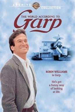 The World According to Garp โลกสดใสของนายการ์ป (1982) - ดูหนังออนไลน