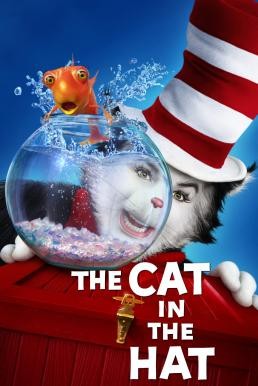 Dr. Seuss' The Cat in the Hat เดอะ แคท เหมียวแสบใส่หมวกซ่าส์ (2003)