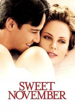 Sweet November ขอสะกดใจเธอชั่วนิรันดร์ (2001) - ดูหนังออนไลน