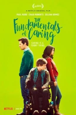 The Fundamentals of Caring บทเรียนพื้นฐานของการใส่ใจ (2016) บรรยายไทย - ดูหนังออนไลน