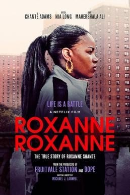 Roxanne Roxanne ร็อกแซนน์ ร็อกแซนน์ (2017) บรรยายไทย - ดูหนังออนไลน