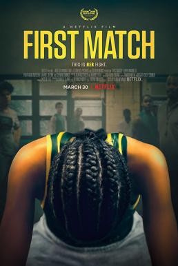 First Match เฟิร์ส แมทช์ (2018) บรรยายไทย