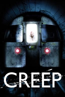 Creep อสูรใต้ดิน คนกินมนุษย์ (2004)