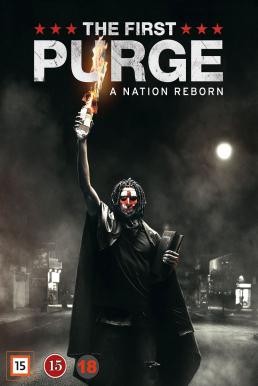 The First Purge ปฐมบทคืนอำมหิต (2018) - ดูหนังออนไลน