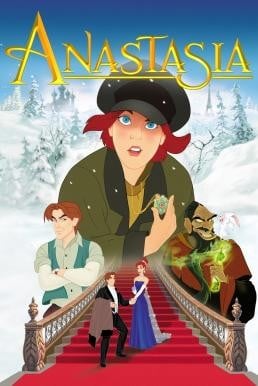 Anastasia อนาสตาเชีย (1997) - ดูหนังออนไลน