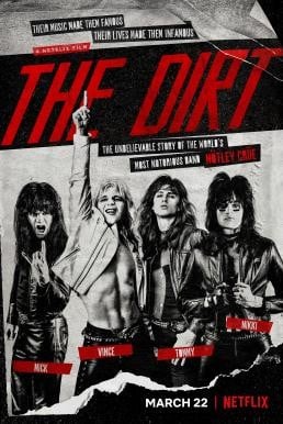 The Dirt ร็อคเขย่าโลก (2019) บรรยายไทย - ดูหนังออนไลน