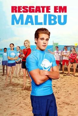 Malibu Rescue ทีมกู้ภัยมาลิบู (2019)