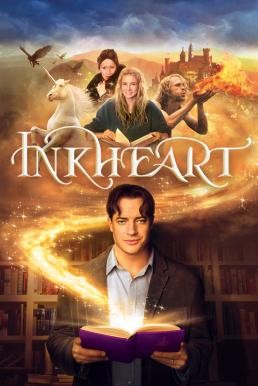 Inkheart เปิดตำนาน อิงค์ฮาร์ท มหัศจรรย์ทะลุโลก (2008)