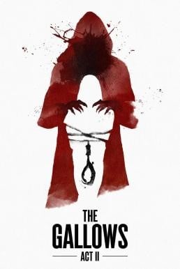 The Gallows Act II (2019) บรรยายไทย - ดูหนังออนไลน