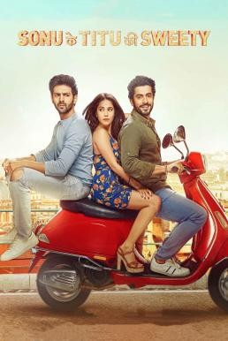 Sonu Ke Titu Ki Sweety (2018) บรรยายไทย - ดูหนังออนไลน