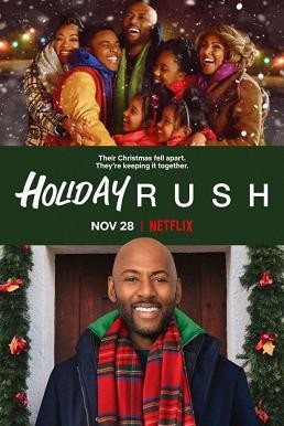 Holiday Rush ฮอลิเดย์ รัช (2019) NETFLIX บรรยายไทย - ดูหนังออนไลน