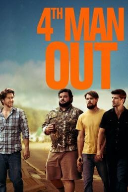 Fourth Man Out โฟร์ท แมน เอาท์ (2015) บรรยายไทย - ดูหนังออนไลน