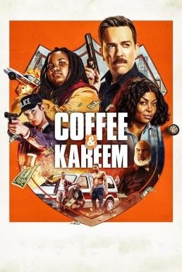 Coffee & Kareem คอฟฟี่กับคารีม (2020) NETFLIX บรรยายไทย - ดูหนังออนไลน