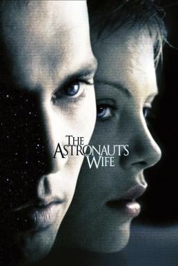 The Astronaut's Wife สัมผัสอันตราย สายพันธุ์นอกโลก (1999)