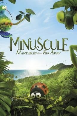 Minuscule 2: Mandibles From Far Away (2019) - ดูหนังออนไลน