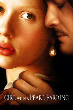 Girl with a Pearl Earring หญิงสาวกับต่างหูมุก (2003) บรรยายไทย - ดูหนังออนไลน