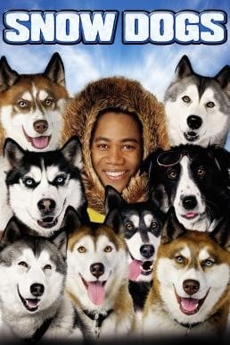 Snow Dogs แก๊งคุณหมา ป่วนคุณหมอ (2002) - ดูหนังออนไลน