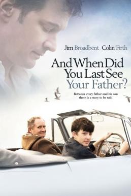 When Did You Last See Your Father? (2007) บรรยายไทย - ดูหนังออนไลน