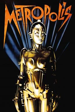 Metropolis เมโทรโพลิส (1927) บรรยายไทยแปล - ดูหนังออนไลน