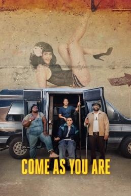 COME AS YOU ARE (2019) จงมา…อย่างที่คุณเป็น - ดูหนังออนไลน