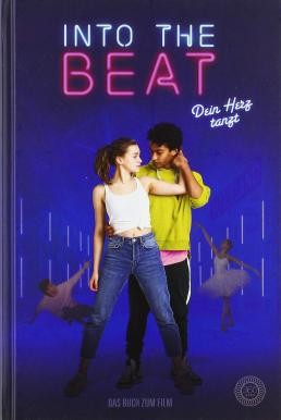 Into the Beat (Dein Herz tanzt) จังหวะรักวัยฝัน (2020) NETFLIX บรรยายไทย - ดูหนังออนไลน