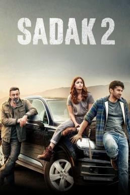 Sadak 2 (2020) - ดูหนังออนไลน