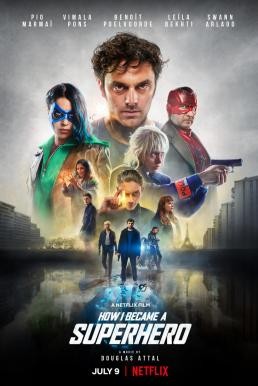 How I Became a Super Hero ปริศนาพลังฮีโร่ (2020) NETFLIX - ดูหนังออนไลน