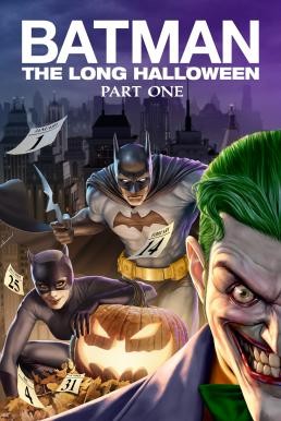 Batman: The Long Halloween Part 1 (2021) - ดูหนังออนไลน