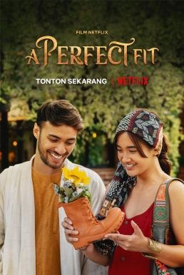 A Perfect Fit รองเท้ากับความรัก (2021) NETFLIX - ดูหนังออนไลน