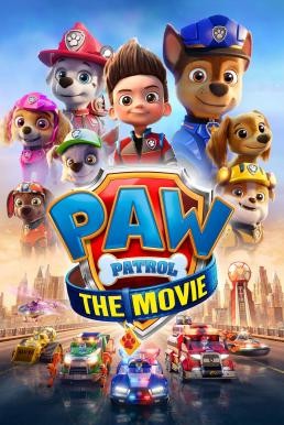 PAW Patrol: The Movie ขบวนการเจ้าตูบสี่ขา : เดอะ มูฟวี่ (2021)