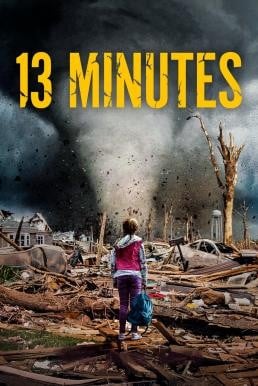 13 Minutes (2021) บรรยายไทยแปล - ดูหนังออนไลน