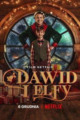 David and the Elves (Dawid i Elfy) เดวิดกับเอลฟ์ (2021) NETFLIX บรรยายไทย - ดูหนังออนไลน