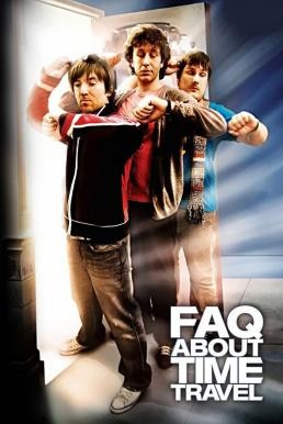 Frequently Asked Questions About Time Travel คำถามที่ถามกันบ่อยๆ เกี่ยวกับการท่องเวลา (2009) บรรยายไทย - ดูหนังออนไลน