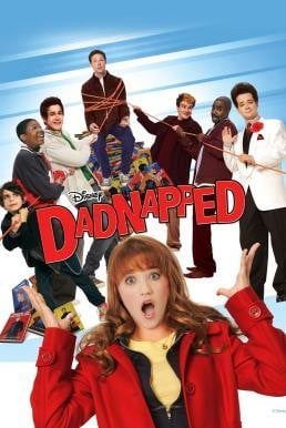 Dadnapped ลักพาใจคุณพ่อคนดัง (2009) บรรยายไทย