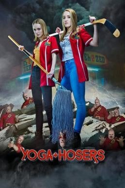 Yoga Hosers (2016) บรรยายไทย