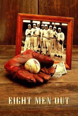 Eight Men Out (1988) บรรยายไทย