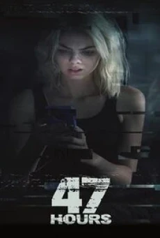 47 Hours (2019) HDTV