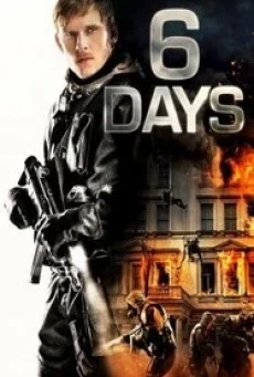 6 Days ซิกเดย์ (2017) - ดูหนังออนไลน