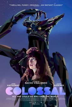 Colossal คอลอสซาน ทั้งจักรวาลเป็นของเธอ - ดูหนังออนไลน