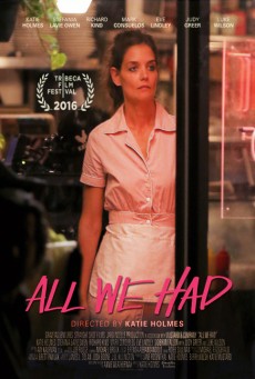 All We Had (2016) บรรยายไทย - ดูหนังออนไลน