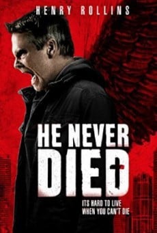 He Never Died ฆ่าไม่ตาย (2015) บรรยายไทย