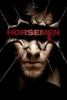 Horsemen อำมหิต 4 สะท้าน (2009) - ดูหนังออนไลน