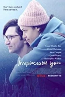 Irreplaceable You ไม่มีใครแทนเธอได้