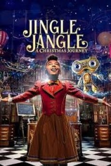 Jingle Jangle: A Christmas Journey จิงเกิ้ล แจงเกิ้ล คริสต์มาสมหัศจรรย์ (2020) NETFLIX