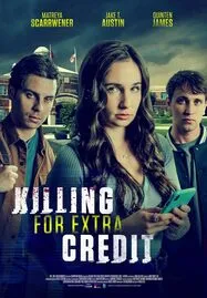 Killing for Extra Credit (2024)