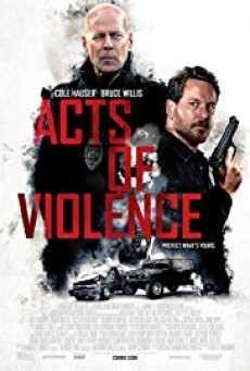 Acts of Violence คนอึดล่าเดือด - ดูหนังออนไลน