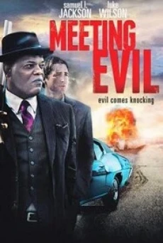 Meeting Evil ประจันหน้าอำมหิต (2012) - ดูหนังออนไลน