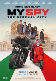 My Spy The Eternal City (2024) พยัคฆ์ร้าย สปายแสบ คู่ป่วนตะลุยเมืองศักดิ์สิทธิ์