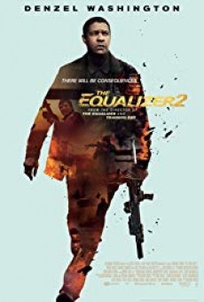 The Equalizer 2 มัจจุราชไร้เงา 2 - ดูหนังออนไลน